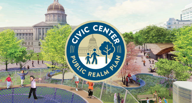 Civic Center Public Realm Plan: click here to learn more about this project.